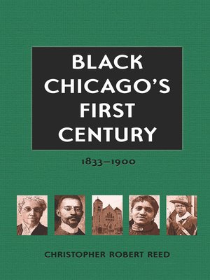 cover image of Black Chicago's First Century